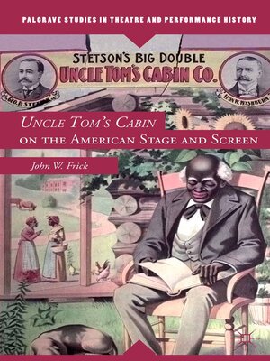 cover image of Uncle Tom's Cabin on the American Stage and Screen